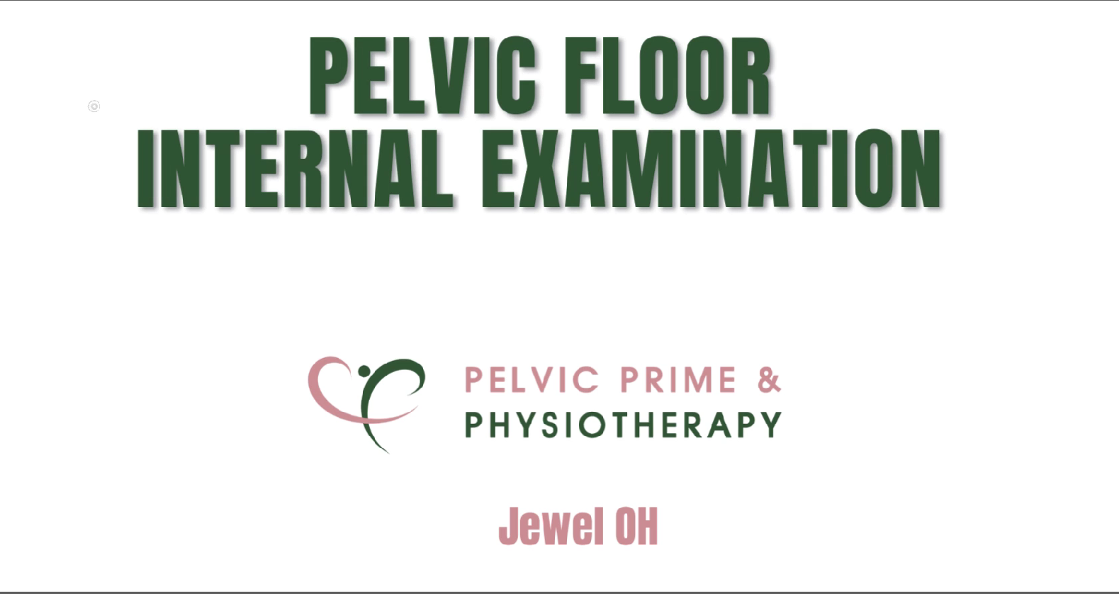 Internal Examination of Pelvic Floor